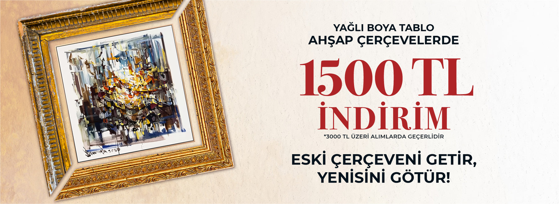 eskiyi getir yenisini götür çerçeve kampanyası